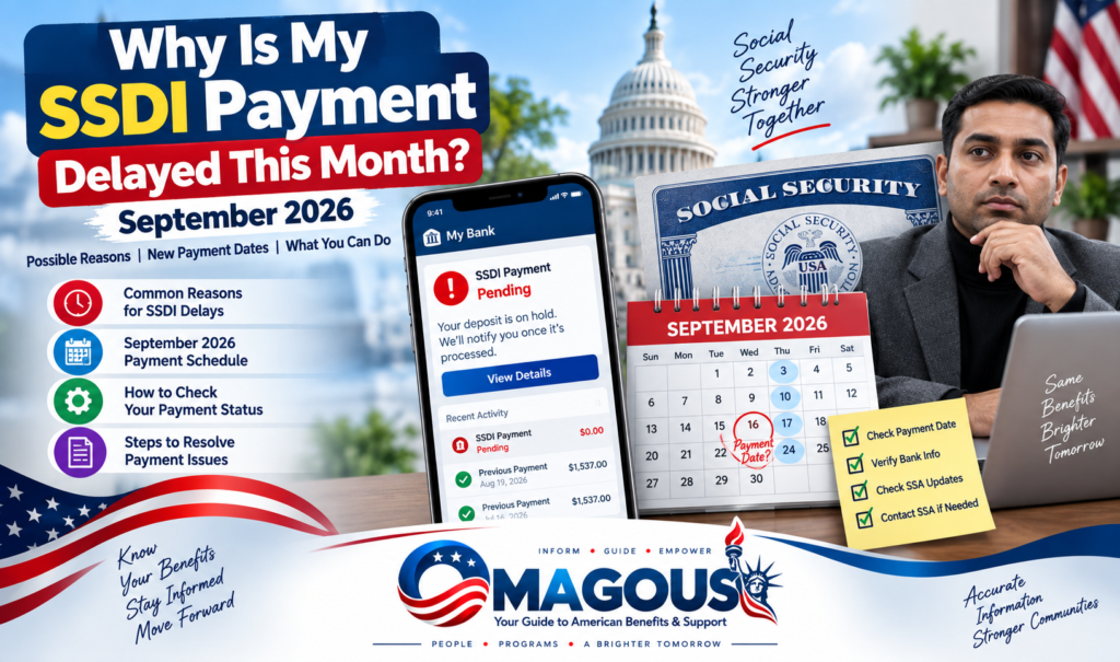 Why Is My SSDI Payment Delayed This Month September 2026
