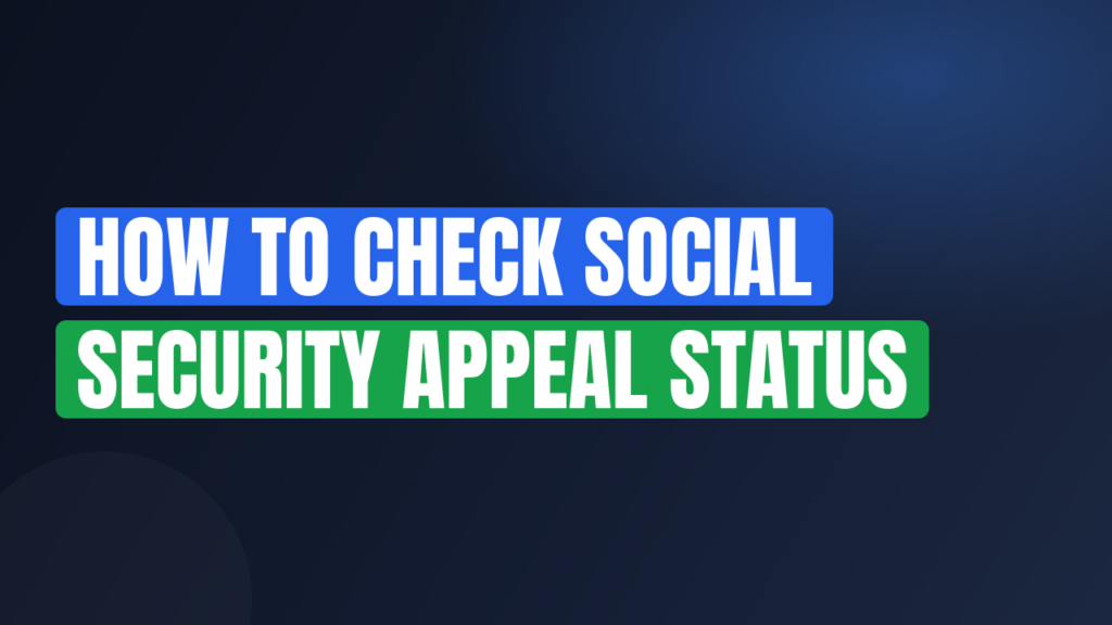 How to Check Social Security Appeal Status